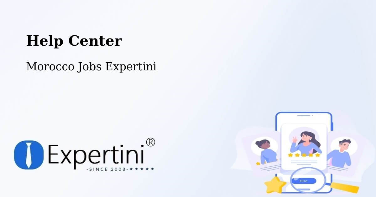 Help Center – El Jadid - Morocco Jobs Expertini