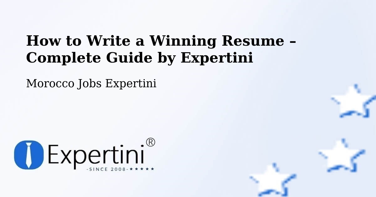 Resume Writing Guide for Job Seekers – El Jadid - El Jadid, Morocco Jobs Expertini